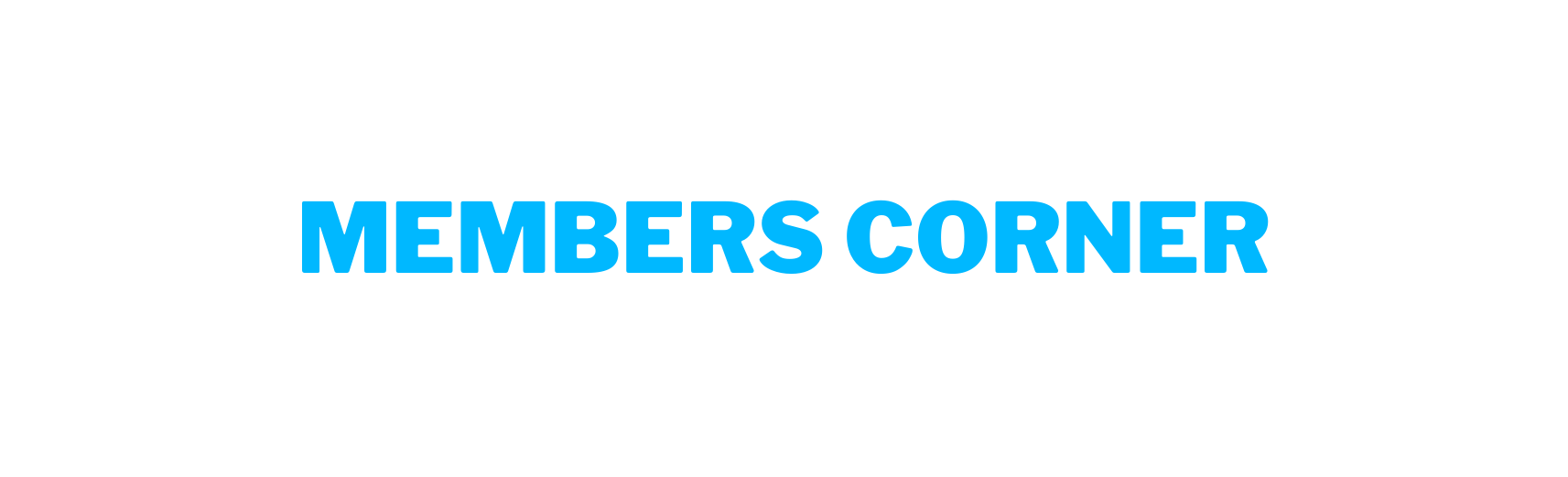 MEMBERS CORNER