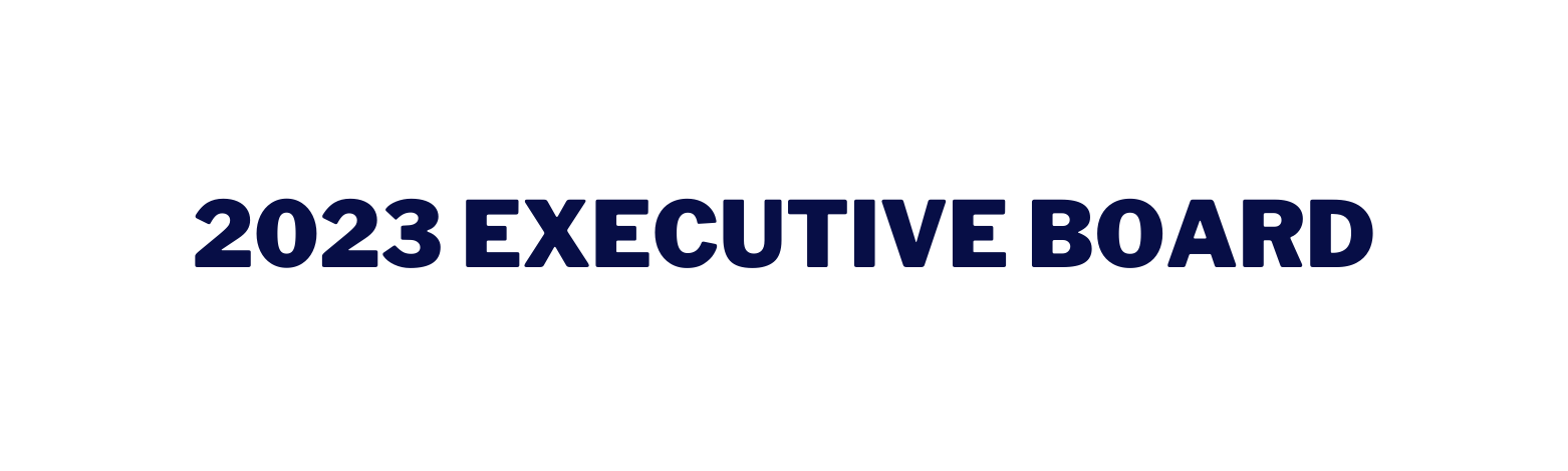 2023 EXECUTIVE BOARD