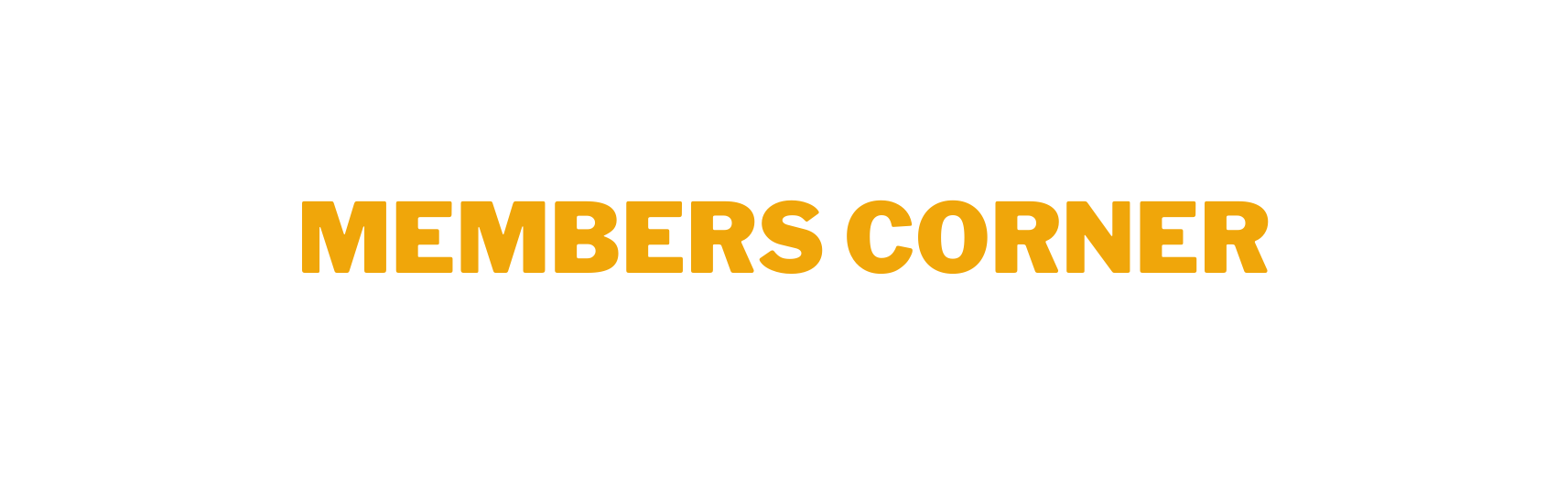 MEMBERS CORNER